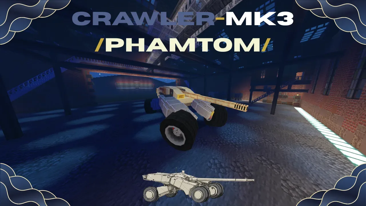 CRAWLER-MK3 PHANTOM